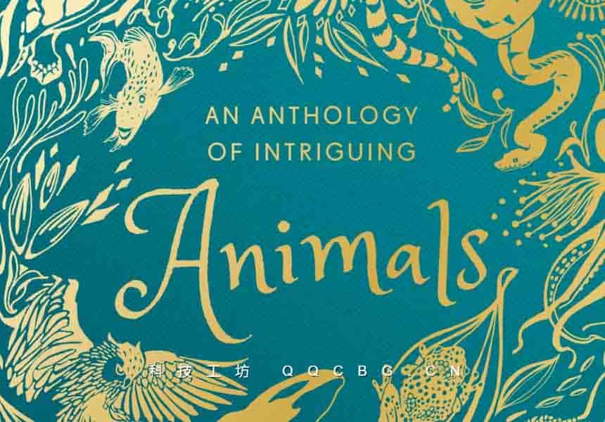 226+AnAnthologyofIntriguingAnimals动物选集